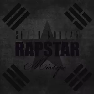 DOK2 / ドッキ / SOUTH KOREAN RAPSTAR MIXTAPE 