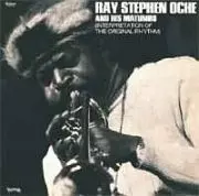 RAY STEPHEN OCHE / レイ・ステファン・オシェ / INTERPRETATION OF THE ORIGINAL RHYTHM / インタープリテーション・オブ・ザ・リズム