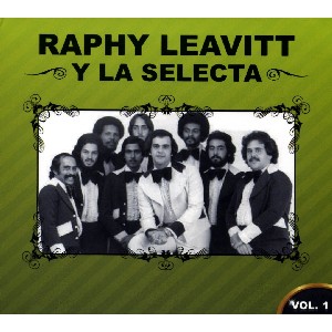 RAPHY LEAVITT / ラフィー・レアビー / RAPHY LEAVITT LA SELECTA VOL.1