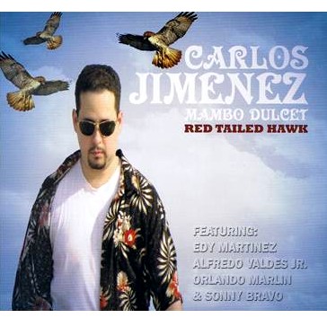 CARLOS JIMENEZ / カルロス・ヒメネス / RED TAILED HAWK