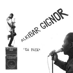 ALKIBAR GIGNOR / アルキバル・ギグノル / LA PAIX LP