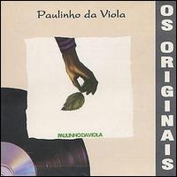 PAULINHO DA VIOLA / パウリーニョ・ダ・ヴィオラ / OS ORIGINAIS