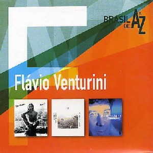 FLAVIO VENTURINI / フラヴィオ・ヴェントゥリーニ / COLECAO BRASIL DE A A Z