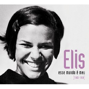 ELIS REGINA / エリス・レジーナ / ESSE MUNDO E MEU 1965-1968 