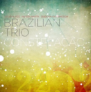 BRAZILIAN TRIO / ブラジリアン・トリオ / CONSTELACAO