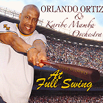 ORLANDO ORTIZ  / オルランド・オルティス / AT FULL SWING