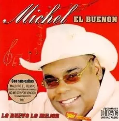MICHEL EL BUENON / ミチェル・エル・ブエノン / LO NUEVO LO MEJOR  