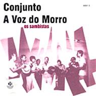 CONJUNTO A VOZ DO MORRO / コンジュント・ア・ヴォズ・ド・モーホ / OS SAMBISTAS