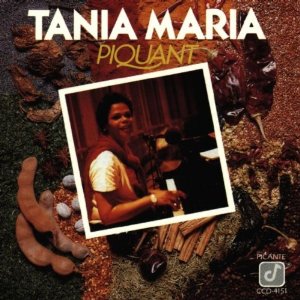TANIA MARIA / タニア・マリア / PIQUANT