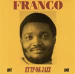 FRANCO (AFRO) / フランコ / ET TP OK JAZZ 1967/68 