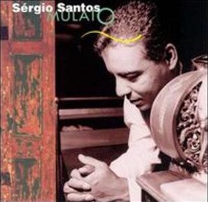 SERGIO SANTOS / セルジオ・サントス / MULATO