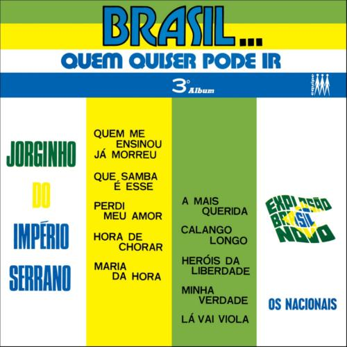 JORGINHO DO IMPERIO / ジョルジーニョ・ド・インペリオ / BRASIL - QUEM QUISER PODE IR