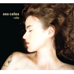 ANA CANAS / アナ・カニャス / VOLTA