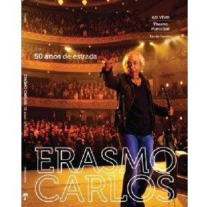 ERASMO CARLOS / エラスモ・カルロス / 50 ANOS DE ESTRADA
