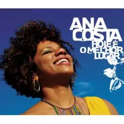 ANA COSTA / アナ・コスタ / HOJE EO MELHOR LUGAR