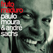 PAULO MOURA / パウロ・モウラ / FRUTO MADURO