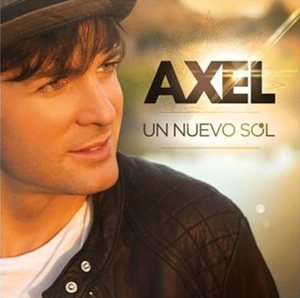 AXEL / アクセル / UN NUEVO SOL