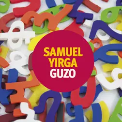SAMUEL YIRGA / サミュエル・イルガ / GUZO
