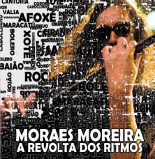 MORAES MOREIRA / モライス・モレイラ / A REVOLTA DOS RITMOS