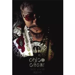 CHICO CESAR / シコ・セーザル / AOS VIVOS AGORA