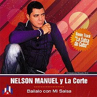 NELSON MANUEL Y LA CORTE / ネルソン・マヌエル・イ・ラ・コルテ / BAILALO CON MI SALSA