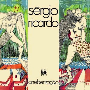 SERGIO RICARDO / セルジオ・ヒカルド / ARREBENTACAO