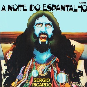 SERGIO RICARDO / セルジオ・ヒカルド / A NOITE DO ESPANTALHO