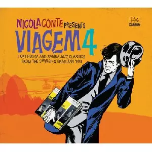 V.A. (NICOLA CONTE PRESENTS VIAGEM) / オムニバス / NICOLA CONTE PRESENTS VIAGEM 4