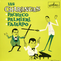 LAS CHARANGAS / ラス・チャランガス / PACHECO.PALMIERI.AND FAJARDO 