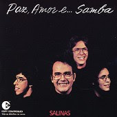 SALINAS / サリーナス / PAZ AMOR E SAMBA  