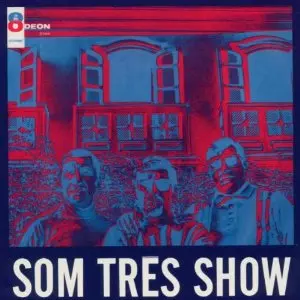SOM TRES / ソン・トレス / SOM TRES SHOW   