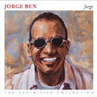 JORGE BEN / ジョルジ・ベン / ジョルジ~ザ・ディフィニティヴ・コレクション(2CD)