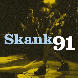 SKANK / スカンキ / 91