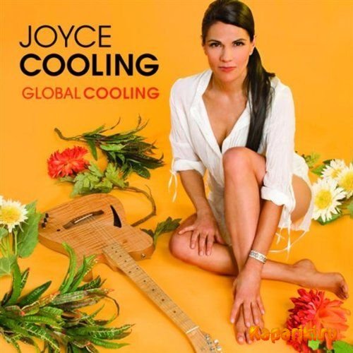 JOYCE COOLING / ジョイス・クーリング / GLOBAL COOLING