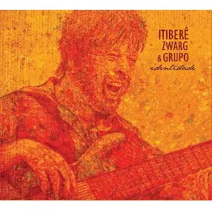 ITIBERE ZWARG / イチベレ・ズヴァルギ / IDENTIDADE