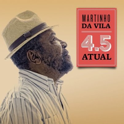 MARTINHO DA VILA / マルチーニョ・ダ・ヴィラ / 4.5 ATUAL