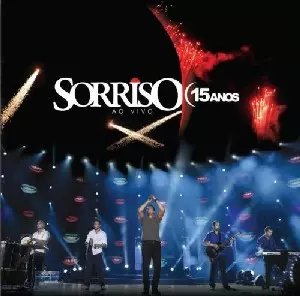 SORRISO MAROTO / ソヒーゾ・マロト / SORRIZO 15 ANOS - AO VIVO