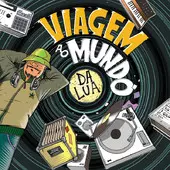 MARCELINHO DA LUA / マルセリーニョ・ダ・ルア / VIAGEM AO MUNDO DA LUA