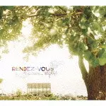 RENDEZ - VOUS  / ランデヴー・ヴォヤージュ  / ランデヴー・ヴォヤージュ