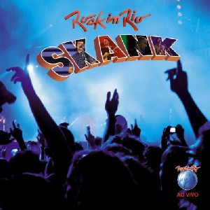 SKANK / スカンキ / ROCK IN RIO 2011
