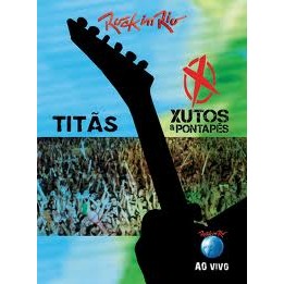 TITAS / チタンス / TITAS E XUTOS & PONTAPES - ROCK IN RIO 2011 -DVD