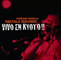 NAKAJI HIDEAKI OBATARA / 中路英明オバタラ / VIVO EN KYOTO
