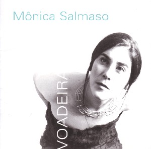 MONICA SALMASO / モニカ・サルマーゾ / VOADEIRA 