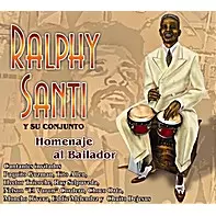 RALPHY SANTI  / ラルフィ・サンティ / HOMENAJE AL BAILADOR