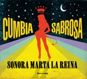 SONORA MARTA LA REINA / ソノーラ・マルタ・ラ・レイナ / CUMBIA SABROSA
