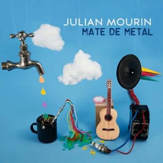 JULIAN MOURIN / フリアン・モウリン / MATE DE METAL