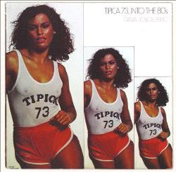 TIPICA '73 / ティピカ 73 / INTO THE EIGHTIES  