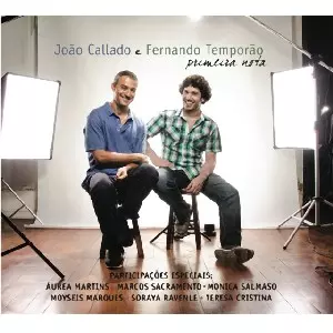 FERNANDO TEMPORAO & JOAO CALLADO / フェルナンド・テンポラォン&ジョアン・カラード / PRIMEIRA NOTA