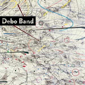 DEBO BAND / デボ ・バンド / DEBO BAND / DEBO BAND
