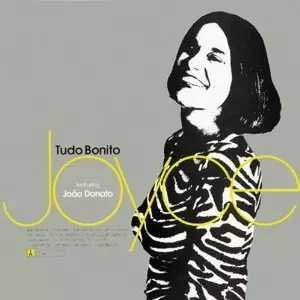 JOYCE & JOAO DONATO / ジョイス&ジョアン・ドナート / TUDO BONITO 